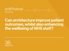 How can healthcare design improve staff wellbeing, retention and job satisfaction across the NHS?